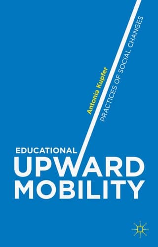 Educational Upward Mobility Practices of Social Changes