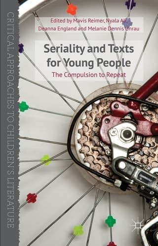 Seriality and Texts for Young People The Compulsion to Repeat