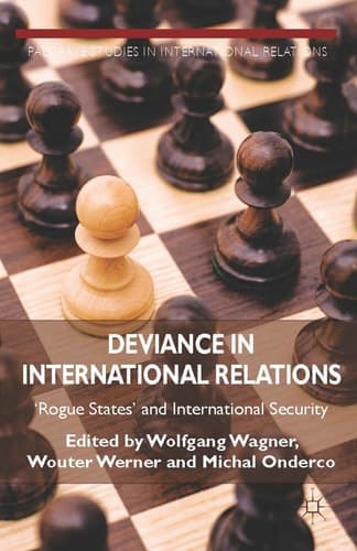 Deviance in International Relations 'Rogue States' and International Security
