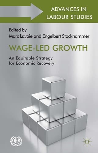 Wage-Led Growth An Equitable Strategy for Economic Recovery
