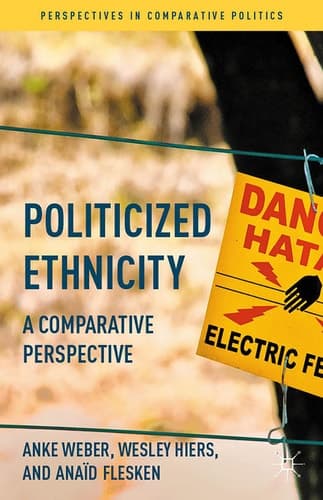 Politicized Ethnicity A Comparative Perspective