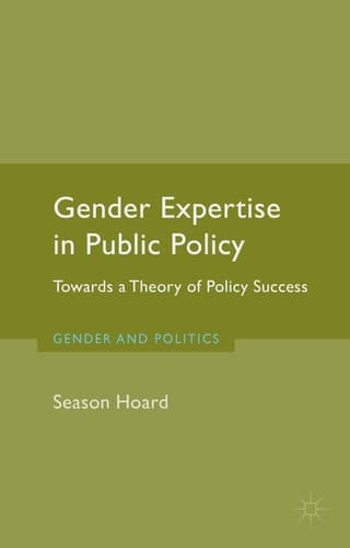 Gender Expertise in Public Policy Towards a Theory of Policy Success