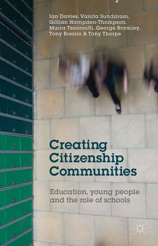 Creating Citizenship Communities Education, Young People and the Role of Schools
