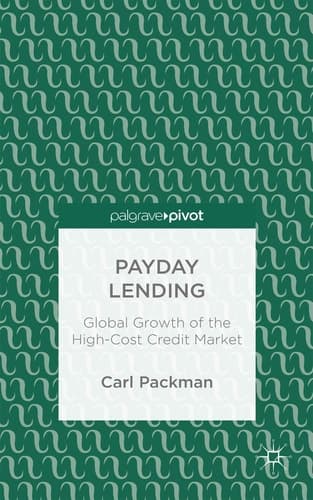 Payday Lending Global Growth of the High-Cost Credit Market
