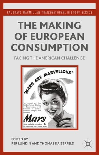 The Making of European Consumption Facing the American Challenge