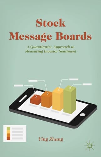 Stock Message Boards A Quantitative Approach to Measuring Investor Sentiment