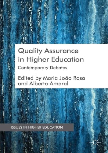 Quality Assurance in Higher Education Contemporary Debates