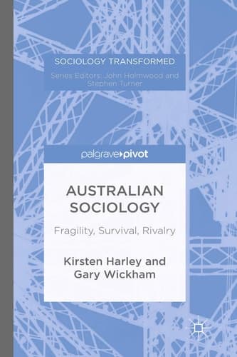 Australian Sociology Fragility, Survival, Rivalry