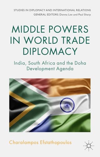 Middle Powers in World Trade Diplomacy India, South Africa and the Doha Development Agenda