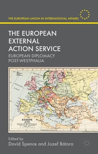 The European External Action Service European Diplomacy Post-Westphalia