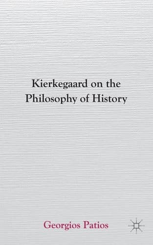 Kierkegaard on the Philosophy of History
