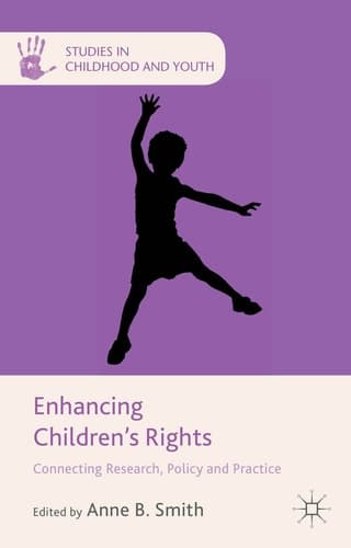 Enhancing Children's Rights Connecting Research, Policy and Practice