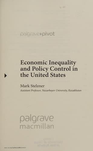 Economic Inequality and Policy Control in the United States