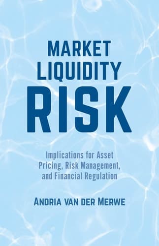 Market Liquidity Risk Implications for Asset Pricing, Risk Management, and Financial Regulation
