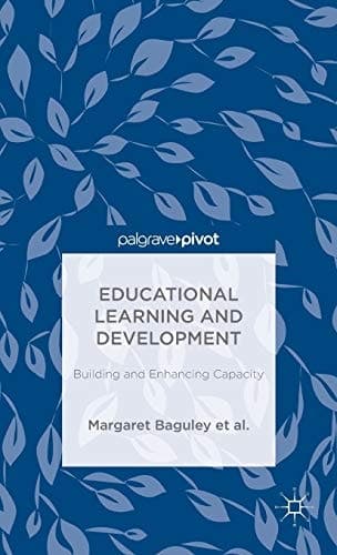 Educational Learning and Development Building and Enhancing Capacity