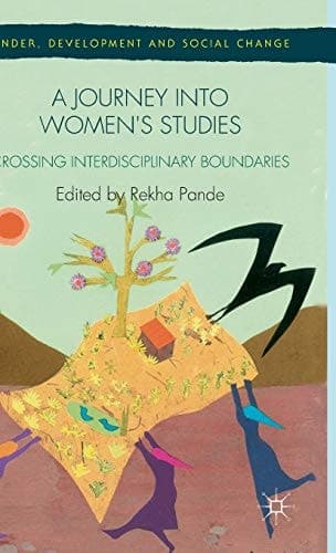 A Journey into Women's Studies Crossing Interdisciplinary Boundaries