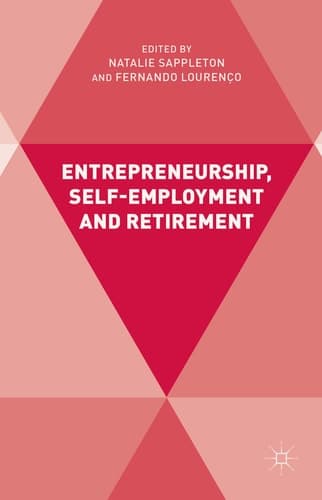 Entrepreneurship, Self-Employment and Retirement