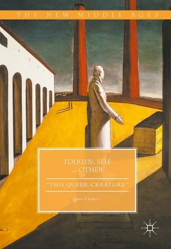 Tolkien, Self and Other "This Queer Creature"