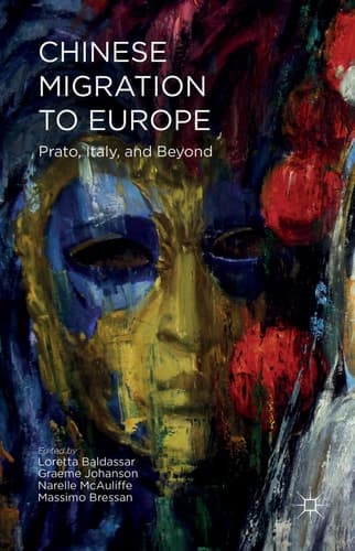 Chinese Migration to Europe Prato, Italy, and Beyond