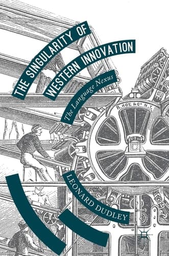 The Singularity of Western Innovation The Language Nexus