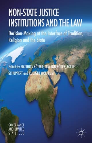 Non-State Justice Institutions and the Law Decision-Making at the Interface of Tradition, Religion and the State