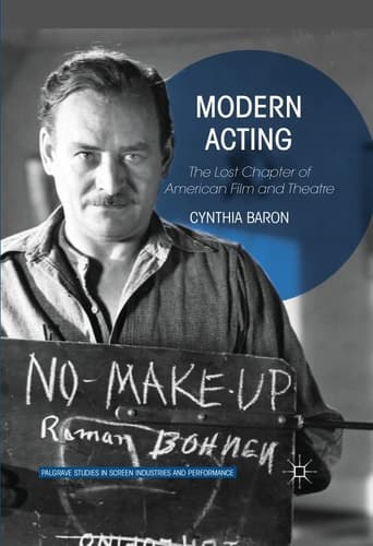 Modern Acting The Lost Chapter of American Film and Theatre