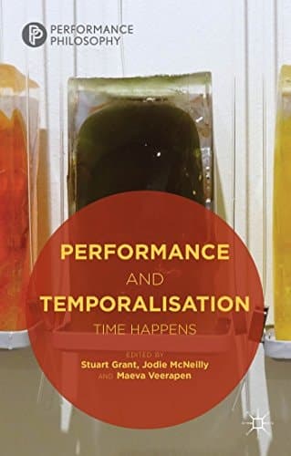 Performance and Temporalisation Time Happens