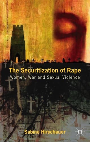 The Securitization of Rape Women, War and Sexual Violence