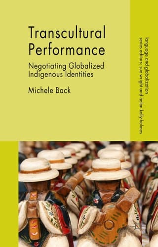 Transcultural Performance Negotiating Globalized Indigenous Identities