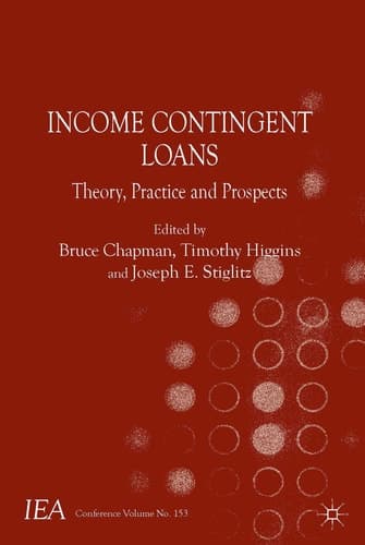 Income Contingent Loans Theory, Practice and Prospects