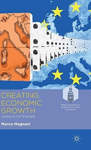 Creating Economic Growth Lessons for Europe