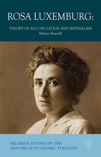 Rosa Luxemburg Theory of Accumulation and Imperialism
