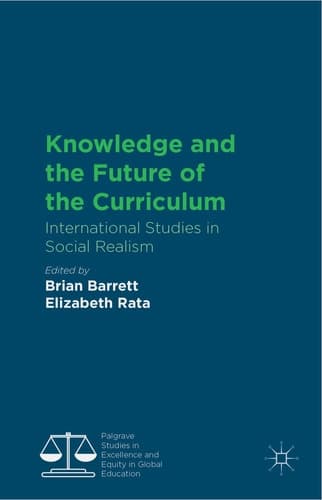 Knowledge and the Future of the Curriculum International Studies in Social Realism
