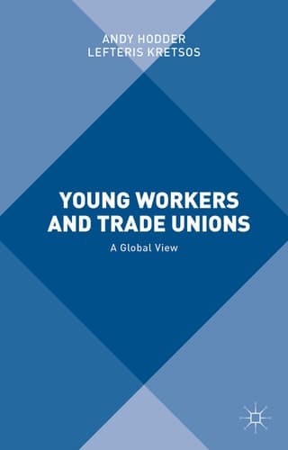 Young Workers and Trade Unions A Global View