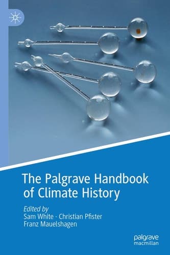 The Palgrave Handbook of Climate History