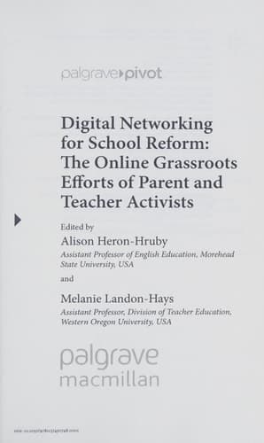 Digital Networking for School Reform The Online Grassroots Efforts of Parent and Teacher Activists