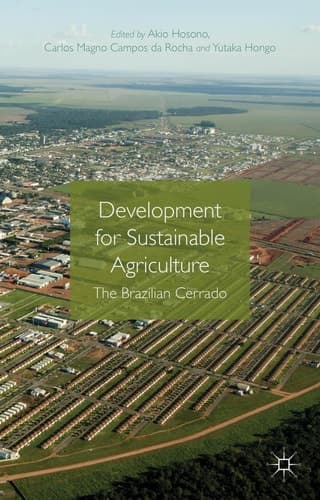 Development for Sustainable Agriculture The Brazilian Cerrado
