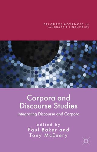 Corpora and Discourse Studies Integrating Discourse and Corpora