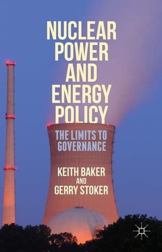 Nuclear Power and Energy Policy The Limits to Governance