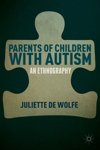 Parents of Children with Autism An Ethnography