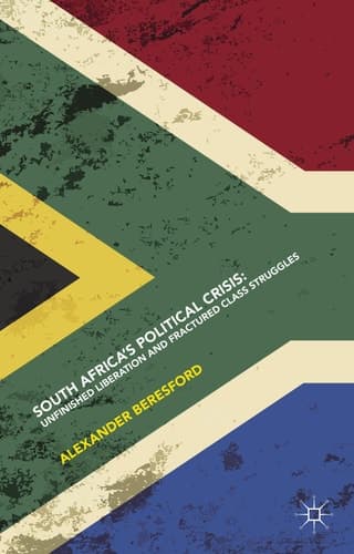 South Africa’s Political Crisis Unfinished Liberation and Fractured Class Struggles