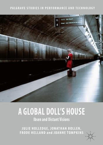A Global Doll's House Ibsen and Distant Visions