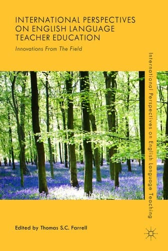International Perspectives on English Language Teacher Education Innovations from the Field