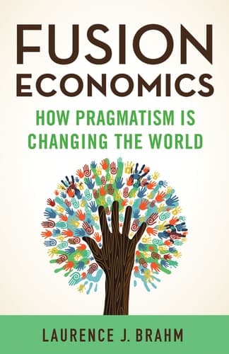 Fusion Economics How Pragmatism is Changing the World