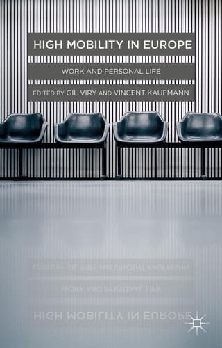 High Mobility in Europe Work and Personal Life