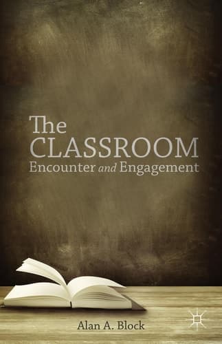 The Classroom Encounter and Engagement