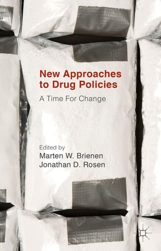 New Approaches to Drug Policies A Time For Change