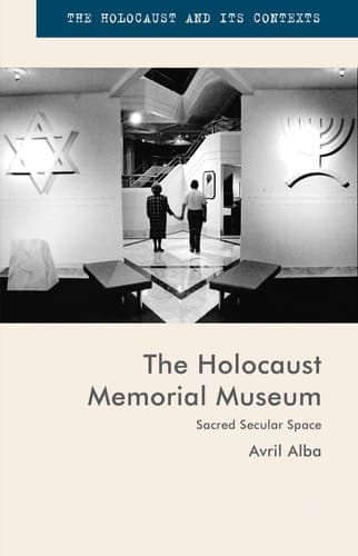 The Holocaust Memorial Museum Sacred Secular Space