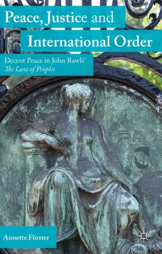 Peace, Justice and International Order Decent Peace in John Rawls' The Law of Peoples