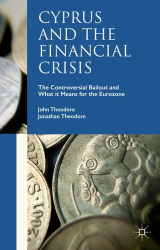 Cyprus and the Financial Crisis The Controversial Bailout and What it Means for the Eurozone